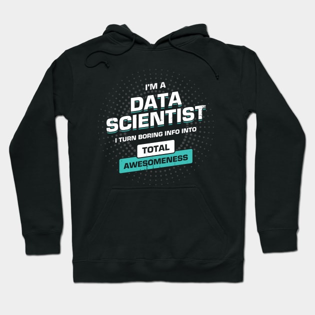 Data Science Scientist Gift Hoodie by Dolde08